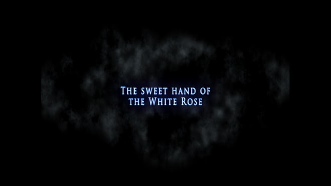 Sweet Hand of the White Rose